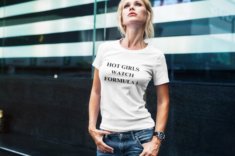 Formula One Women's T-shirt, Hot Girls Watch Formula 1 Heavy Cotton Tee for all the F1 girlies image 1