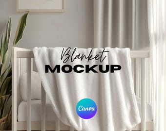 May include: White blanket draped over a white crib with the text "Blanket MOCKUP" and the Canva logo.