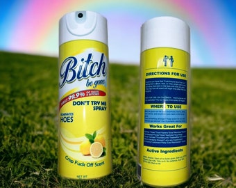 20oz ”B*tch Be Gone Spray” themed Tumbler. (Adult Language)