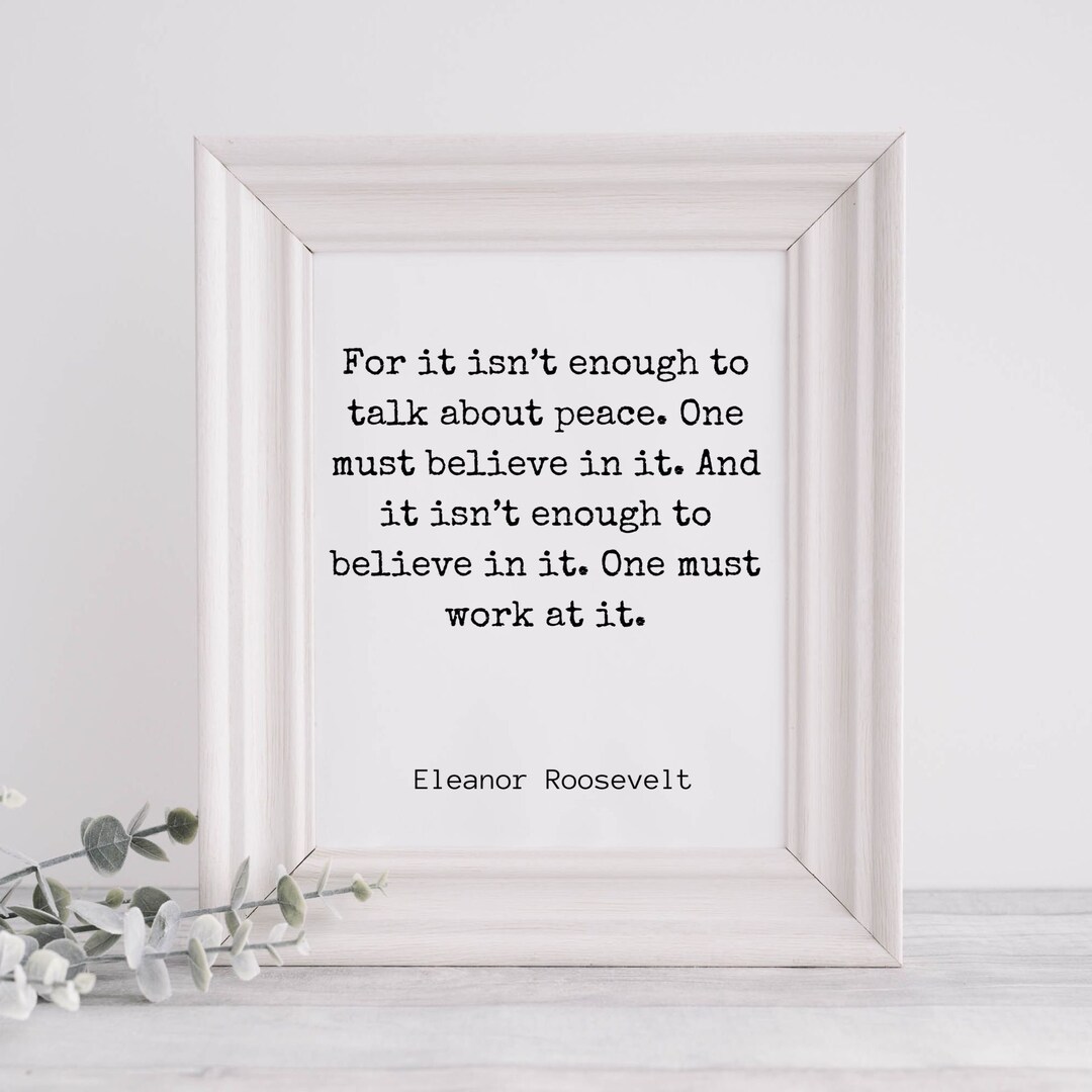 Printable Wall Art | Eleanor Roosevelt Quote | for It Isn't Enough to ...