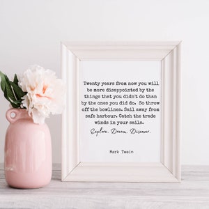 Printable Wall Art | Mark Twain Quote | Twenty Years from Now | Literary Print