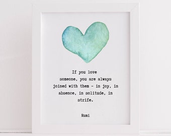 Printable Wall Art | Rumi Quote | If You Love Someone | Literary Print