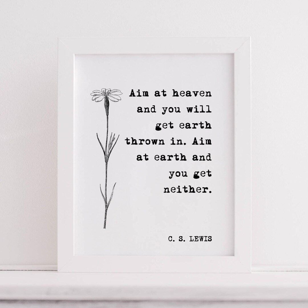 C.S. Lewis Quote Print Aim at Heaven (digital Download) Etsy