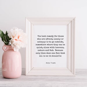 Printable Wall Art | Anne Frank Quote | The Best Remedy | Literary Print