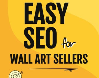Ayuda SEO para Etsy Guía SEO para Etsy Consejos de optimización para motores de búsqueda de Etsy Cómo escribir palabras clave SEO para arte mural Libros electrónicos Guías y tutoriales