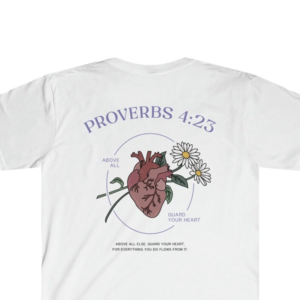 Guard Your Heart Unisex Softstyle T-Shirt, Proverbs 4:23