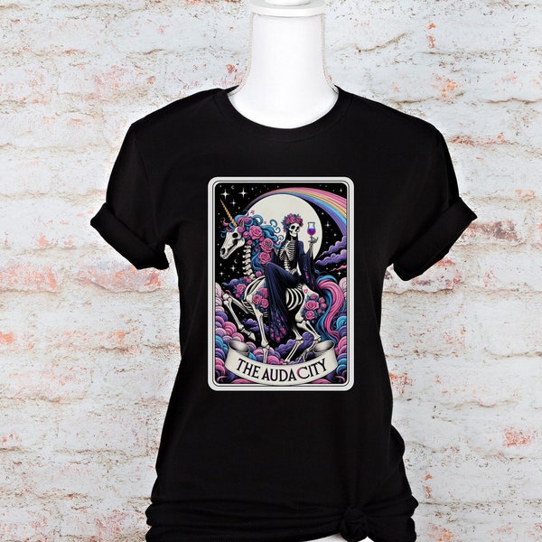 The Audacity Tarot Card T Shirt | Tarot Card Shirt | Skeleton Tarot Card Tee | Tarot Cards Tshirt | Unicorn Mom Shirt | Sarcastic Skeleton