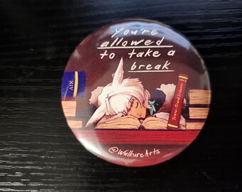 Y'shtola You're allowed to take a break Final Fantasy XIV (14) Endwalker button | Plastic Pinback | 2.25 in diameter | Video Games