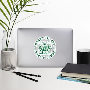 Hands Off Our Public Lands Middle Finger 5&quot; Sticker by SMZ