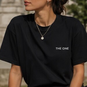 THE ONE Minimalist T-Shirt | Premium T Shirt | Graphic Tee | Clean Aesthetic Tee | Unisex T Shirt | Gift for him | t shirt