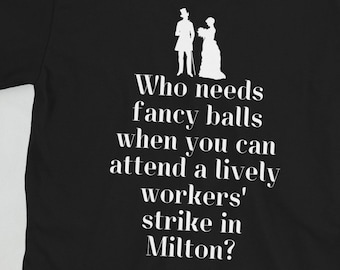 North and South Milton Strike T-Shirt | Elizabeth Gaskell Bookish Tee