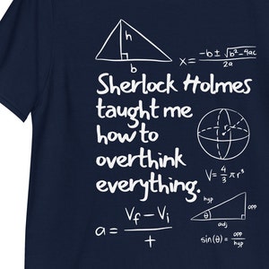 Sherlock Holmes Overthinking Funny Unisex Shirt | Literary T-shirts | Bookish Merch | Booklover Gifts | Classic Literature