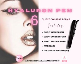 Editable Hyaluron Pen Consent Forms - Intake, Consent, Photo Release, Aftercare & Treatment Records Templates