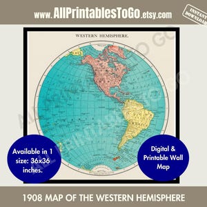 Puede incluir: Un mapa vintage del hemisferio occidental de 1908. El mapa está impreso en azul, amarillo y rojo sobre un fondo blanco. El mapa está disponible como descarga digital en un tamaño: 91,44 cm por 91,44 cm.