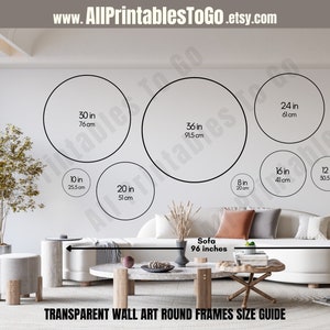 May include: A size guide for round wall art frames, showing different sizes in inches and centimeters. The guide is displayed on a white wall with a sofa and a coffee table in front of it.