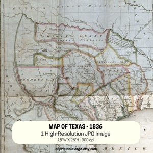 以下が含まれることがあります： 1836年のテキサスのアンティーク地図。郡名や地理的特徴が詳細に描かれています。この地図は高解像度のJPG画像で、幅45.7cm、高さ66cmです。