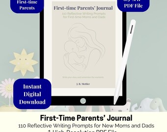 First-Time Mom Journal: 110 Reflective Prompts (Digital Download)
