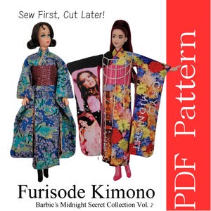 May include: Two dolls are shown wearing furisode kimonos. One is blue with a floral design, the other a colourful mix of floral prints. The image includes the text "Sew First, Cut Later!" and "Furisode Kimono", and is a PDF pattern.