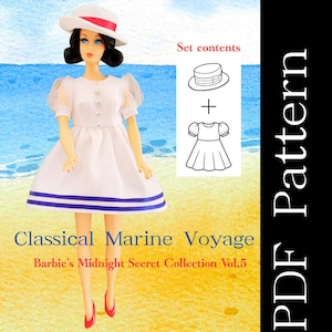 May include: A doll in a white dress with blue stripes, a white hat with a red band, and red shoes. The text on the image reads "Classical Marine Voyage" and "Barbie's Midnight Secret Collection Vol.5". A diagram shows a hat and dress.