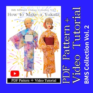 Può includere: Una guida digitale intitolata BMS Midnight Couture Collection Vol.7 How to Make a Yukata, che mostra due bambole che indossano yukata con motivi a farfalla e floreali, incluso un cartamodello PDF e un video tutorial per realizzare questi capi.