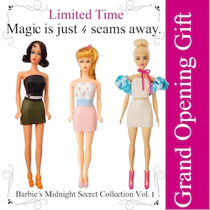 May include: Three Barbie dolls from the Midnight Secret Collection Vol. 1 are displayed. Each doll wears a unique outfit, including a black top and green skirt, a pink skirt with a white top, and a white outfit with blue accents. The image includes text that reads "Limited Time" and "Magic is just 4 seams away."