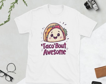 Camiseta "Taco 'Bout Awesome" - Camiseta con un juego de palabras para amantes de la comida