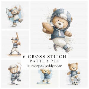 May include: A collection of six cross stitch patterns featuring teddy bears playing various sports including football, tennis, baseball, hockey, and golf. The text 6 CROSS STITCH PATTER PDF Nursery & Teddy Bear is centered in the middle of the image.