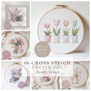 May include: A collection of cross stitch patterns featuring floral designs, including tulips in pots, a bouquet with a pink ribbon, purple flowers, and a watering can. The text 16 CROSS STITCH PATTER PDF Beauty Flower is displayed over the images.