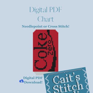 May include: Digital PDF chart for needlepoint or cross stitch. The design features a red pixelated Coke Zero can with black lettering. A blue square with the text "Cait's Stitch Studio" is also included.