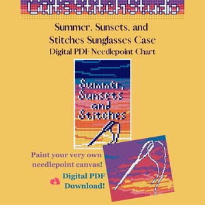 Peut inclure: Un modèle de canevas numérique PDF intitulé Cait's Stitch Studio Summer, Sunsets, and Stitches Sunglasses Case. Le graphique présente un paysage de coucher de soleil pixélisé avec une aiguille et du fil sur un fond jaune avec du texte.