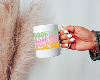 Bookish Mug 11 oz, Gift for Book Lover, Reading Mug, Book Lover Mug, Librarian, Bookish, Gifts for Reader, Bookish Gifts, Bookish Coffee Cup