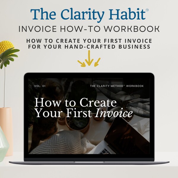 How to Create Your First Invoice Workbook by The Clarity Habit
