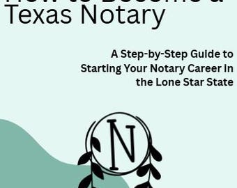 Puede incluir: Portada de libro con el título "How to Become a Texas Notary". También incluye el texto "A Step-by-Step Guide to Starting Your Notary Career in the Lone Star State". El diseño presenta elementos florales y un sello notarial sobre un fondo verde claro.
