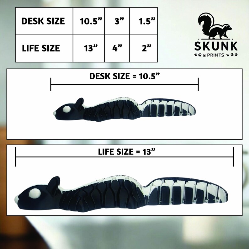 May include: A black and white skunk-shaped desk accessory. The image shows two sizes: desk size at 10.5 inches long and life size at 13 inches long. The Skunk Prints logo is in the upper right corner.
