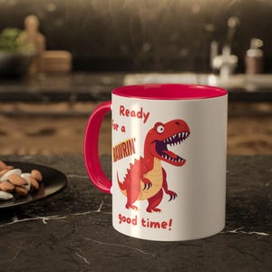 Ready for a Rawrin Good Time Coffee Mug, T-rex Mug, Funny Coffee Mug, Trex Dinosaur Mug, Funny Mug, Funny Gifts for Her, Gifts for Him