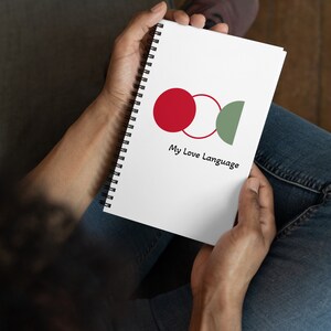 My Love Language Spiral notebook