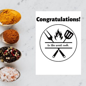 Printable Congratulations Card, Funny, Digital Congratulations Card to the worst cook and best, 5x7 Greeting Card