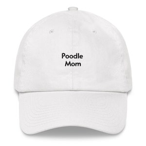 Poodle Mom Embroidered Hat: Unique Dog Lover Gift