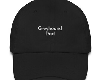 May include: Black baseball cap with white embroidered text that reads "Greyhound Dad".