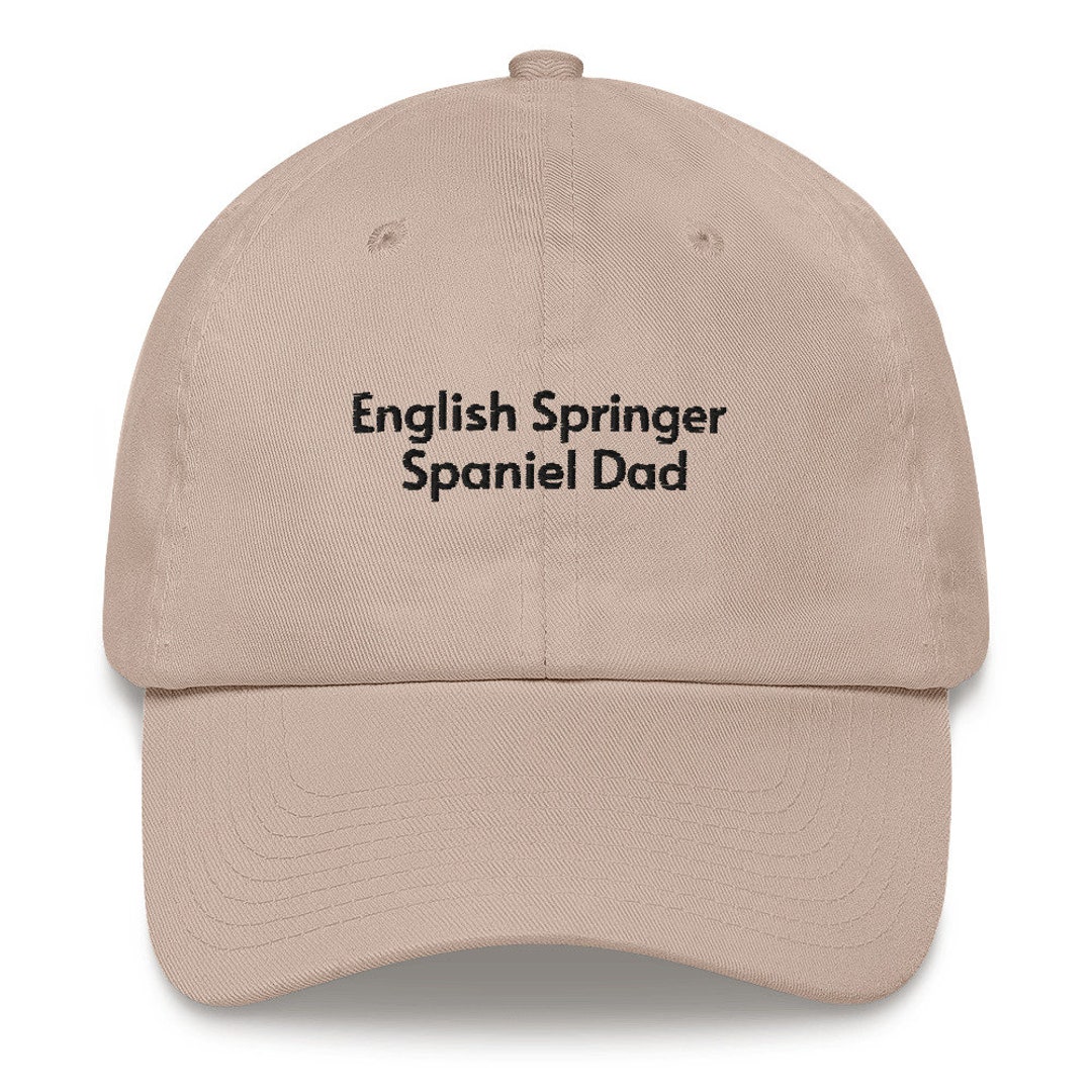 Springer Dad English Springer Spaniel Dad Embroidered Hat: Unique Dog Lover Gift - Etsy