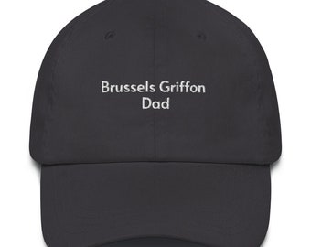 Brussels Griffon Dad Embroidered Hat: Unique Dog Lover Gift