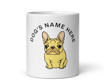 Customizable French Bulldog Coffee Mug: Personalized & Heartwarming Gift for Dog Lovers
