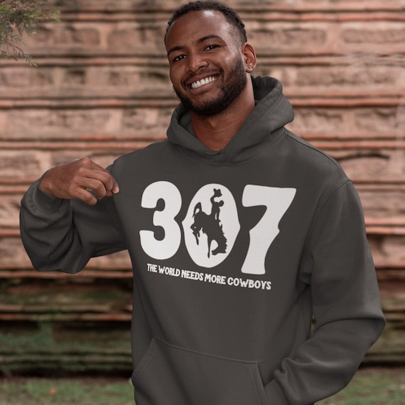 Wyoming 307 the World Needs More Cowboys White Hoodie Etsy