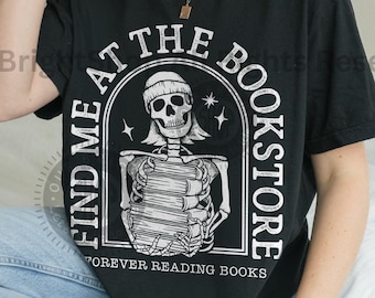 Skeleton Book Shirt for Book Lover Forever Reading Books T-Shirt Funny Bookish Skeleton Reading Shirt  Skeleton Halloween Shirt for Bookworm