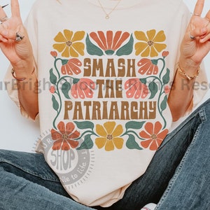 Social Justice Shirt Gift for feminist, Smash the Patriarchy Activist Shirt, Feminist Tshirt, Anti Patriarchy Shirt, Comfort Colors shirt.