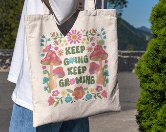 Mushrooms Tote Bag Floral Cottagecore Cotton Tote Bag Goblincore Keep going Keep growing Reusable Canvas Tote bag Gift for Friends