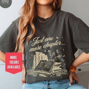 Just One More Chapter Bookish Shirt for Women Vintage Reading Shirt Gift for Book Lovers Bookworm Shirt Bookish Gift Librarian Book Shirt