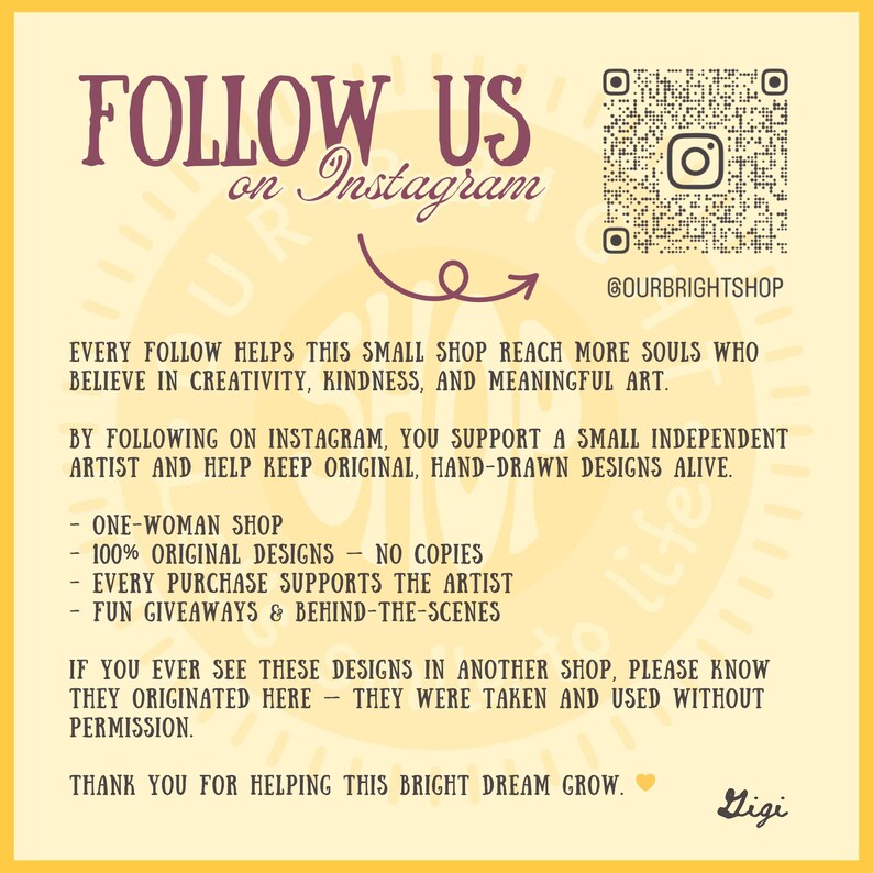 May include: A yellow background with the text "FOLLOW US on Instagram" in a decorative font. A QR code and the Instagram handle "@OURBRIGHTSHOP" are also present. The image promotes the shop's Instagram presence.