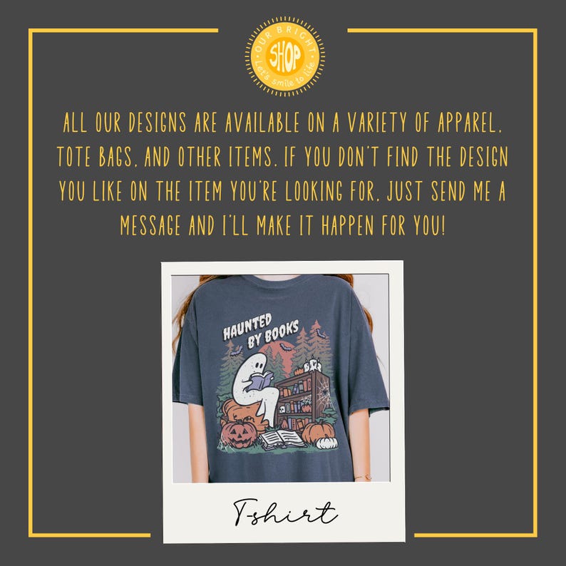 May include: Dark blue t-shirt with a graphic featuring a ghost reading a book, pumpkins, and the text "HAUNTED BY BOOKS." The shirt is part of a collection available on apparel, tote bags, and other items.