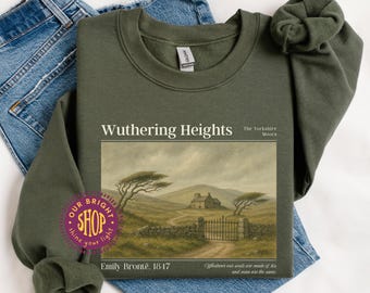 Wuthering Heights Sweatshirt Emily Brontë Bookish Shirt | Gothic Romance Literary Crewneck | Classic Novel Gift for Teachers & Readers